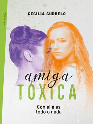 cover image of Amiga tóxica